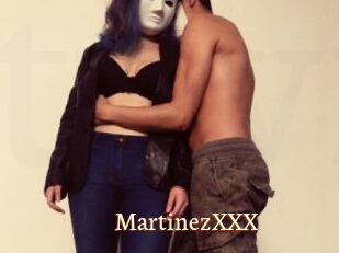 MartinezXXX