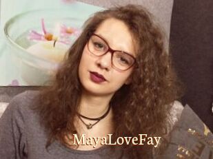 MayaLoveFay