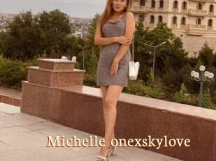 Michelle_onexskylove