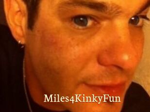 Miles4KinkyFun