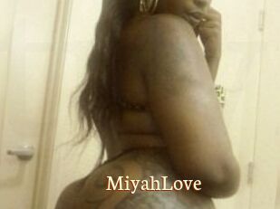 MiyahLove