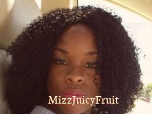 MizzJuicyFruit