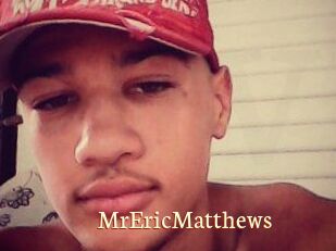 MrEricMatthews