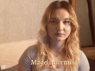 Madelinformis