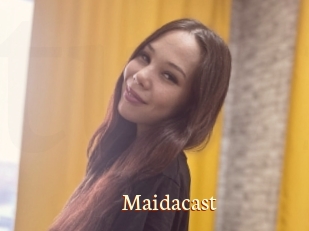 Maidacast