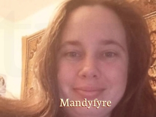 Mandyfyre