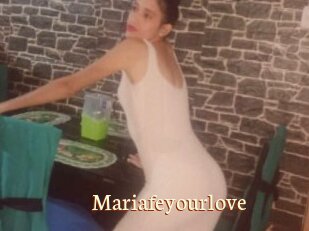 Mariafeyourlove