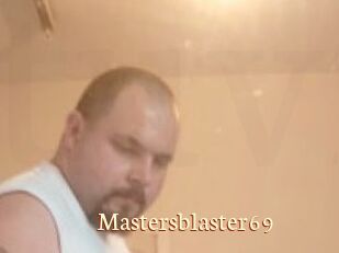 Mastersblaster69