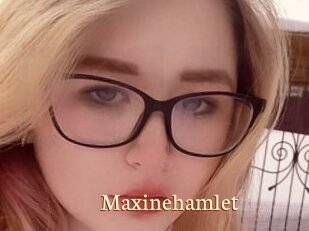 Maxinehamlet