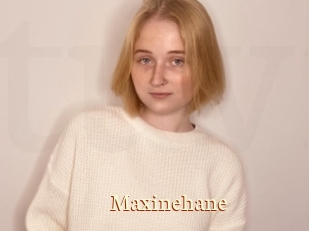 Maxinehane