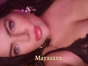 Mayaaxxx