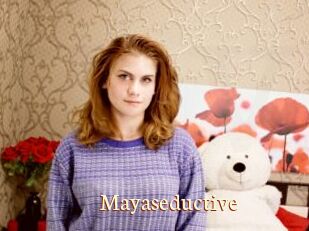 Mayaseductive