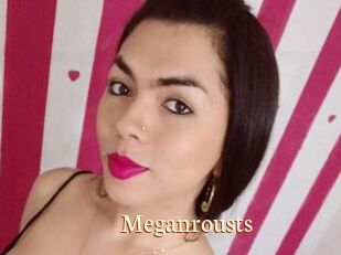 Meganrousts