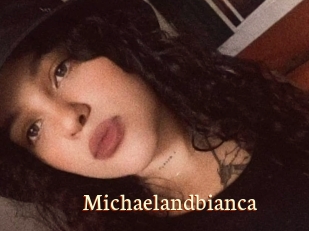 Michaelandbianca