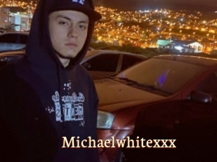 Michaelwhitexxx