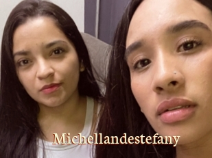 Michellandestefany