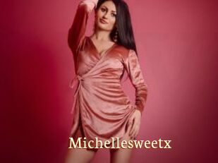 Michellesweetx