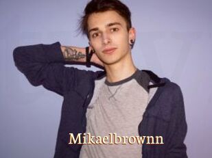 Mikaelbrownn