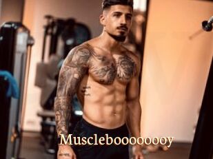 Muscleboooooooy