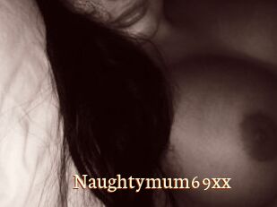 Naughtymum69xx