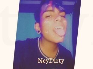 NeyDirty