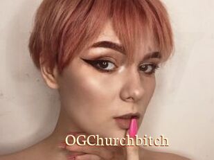 OGChurchbitch