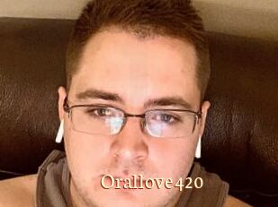 Orallove420