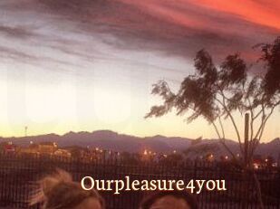 Ourpleasure4you