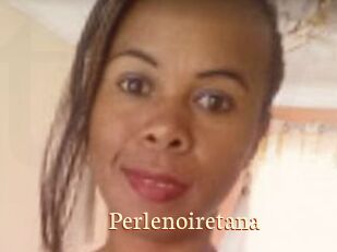 Perlenoiretana