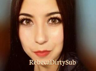 RebecaDirtySub