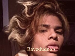 Ravedude69