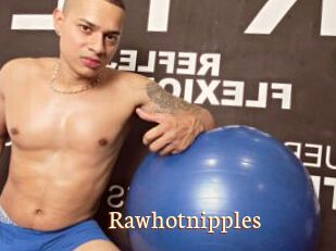 Rawhotnipples