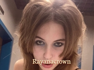 Rayanacrown