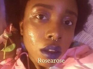 Rosearose