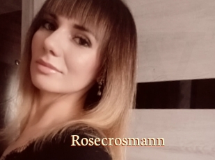 Rosecrosmann