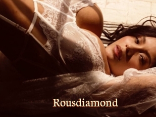 Rousdiamond