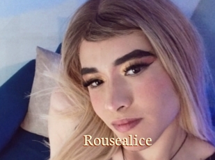 Rousealice