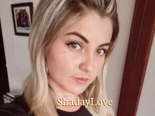 ShadayLove