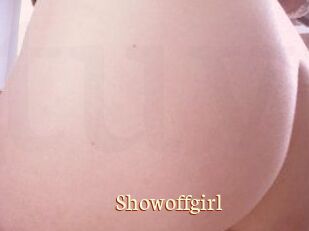 Showoffgirl