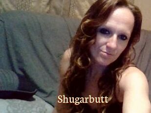 Shugarbutt