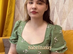 Sabrinasay