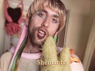 Shemantis