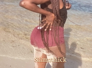 Slimnthick