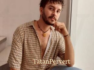 TatanPervert