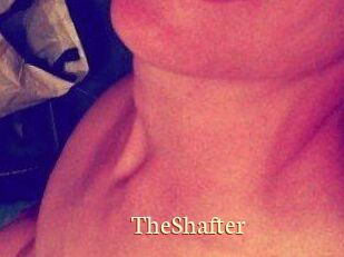 TheShafter