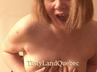 TittyLandQuebec