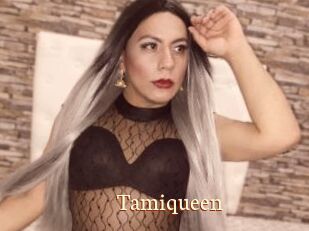 Tamiqueen