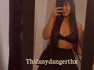 Thifanydangerthx