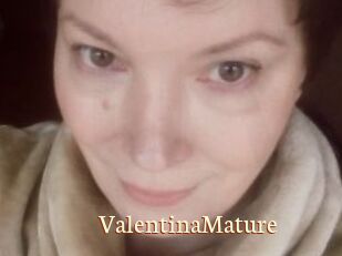 ValentinaMature