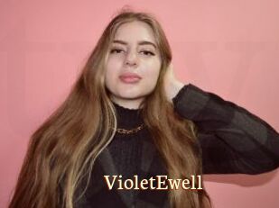 VioletEwell